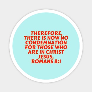 Bible Verse Romans 8:1 Magnet